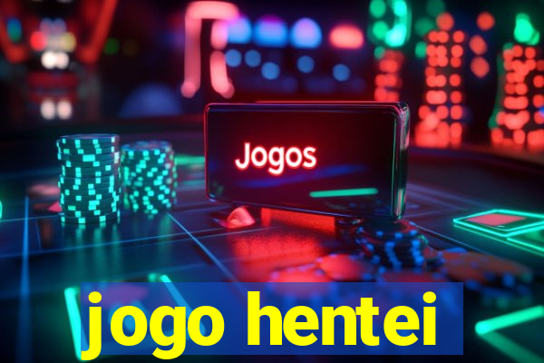 jogo hentei